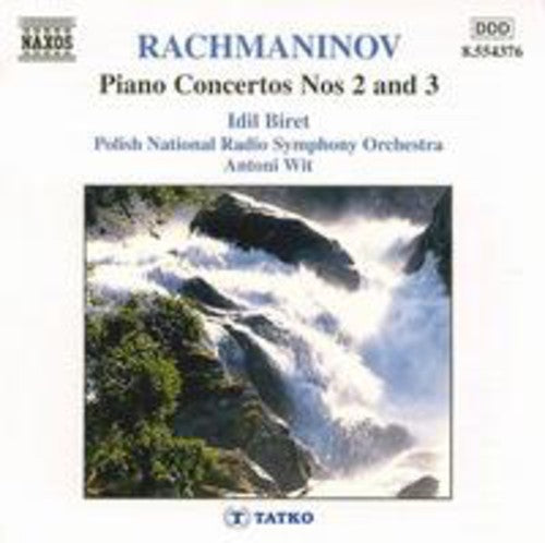 Rachmaninoff: Piano Concertos Nos. 2 & 3