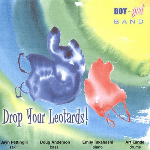 Boy-Girl Band: Drop Your Leotards