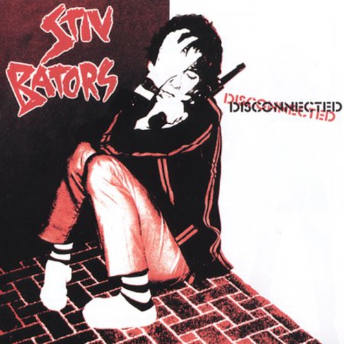 Bators, Stiv: Bators, Stiv : Disconnected