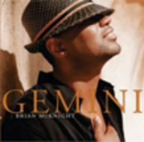 McKnight, Brian: McKnight, Brian : Gemini