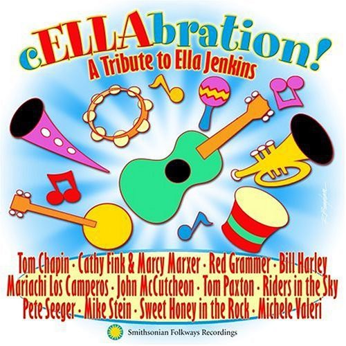 Cellabration: Tribute to Ella Jenkins / Various: Cellabration: A Tribute To Ella Jenkins