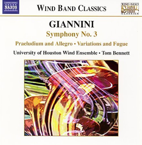 Giannini / University of Houston Wind / Bennett: Sym 3