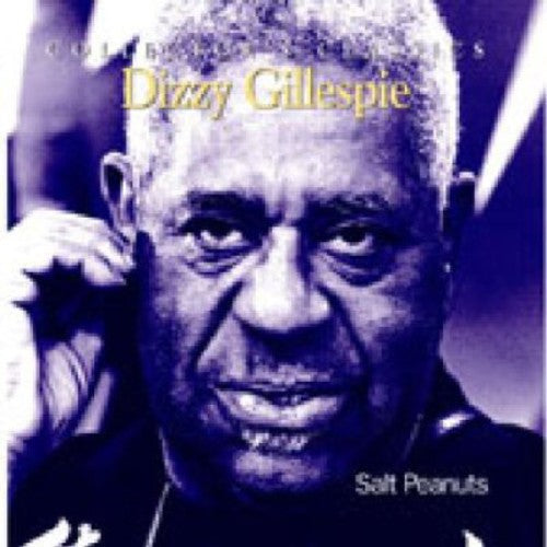 Gillespie, Dizzy: Salt Peanuts