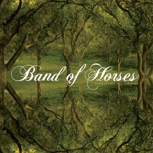 Band of Horses: Everything All the Time