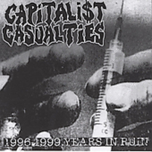 Capitalist Casualties: Years in Ruin