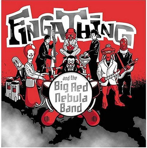 Fingathing: And the Big Red Nebula Band