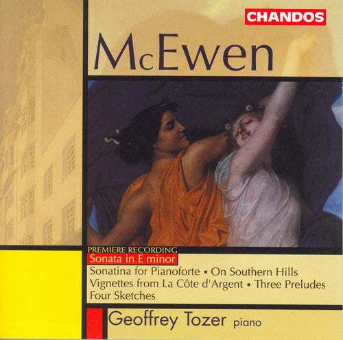 McEwen / Tozer: Son (Em)/Sonitina (GM)/Ballet