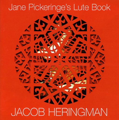 Herringman, Jacob: Jane Pickeringe's Lute Book