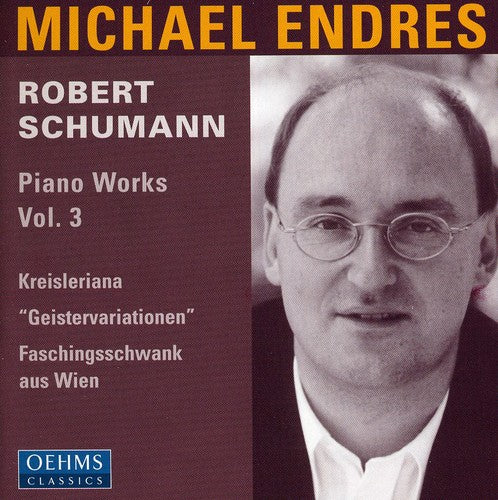 Schumann / Endres: Piano Works 3