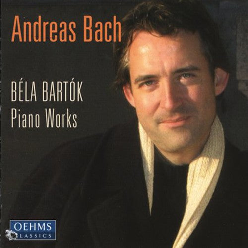 Bartok / Bach, a: Piano Works