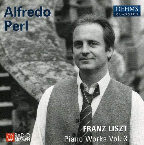 Liszt / Perl: Piano Works 3