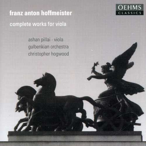 Hoffmeister / Pillai / Hogwood / Gulbenkian Orch: Complete Works for Viola