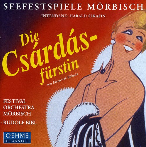 Kalman / Morbisch Festival Orchestra: Die Csardasfurstin: Gypsy Princess