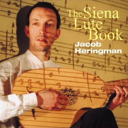 Heringman, Jacob: Siena Lute Book