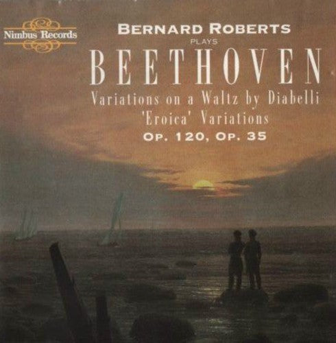 Beethoven / Roberts: Diabelli / Eroica Variations