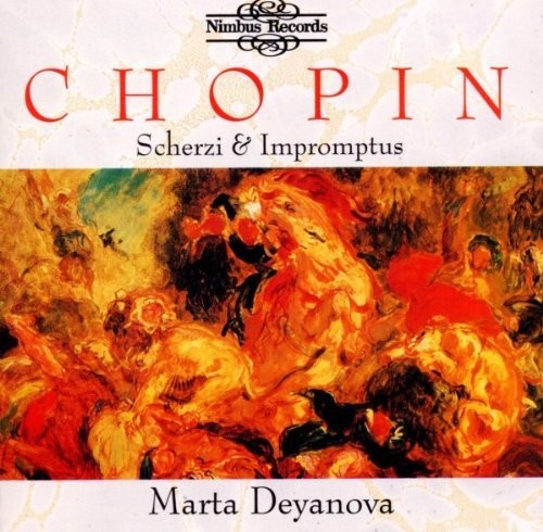 Chopin / Deyanova: Complete Scherzi & Impromptus