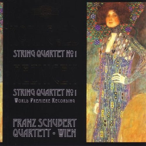 Korngold / Reznicek / Franz Schubert Quartet: String Quartet 1 / String Quartet 1