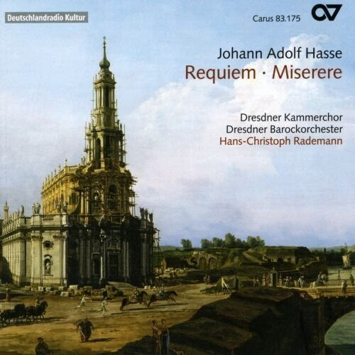 Hasse / Schwarz / Dresden Chamber Choir / Rademann: Requiem & Miserere