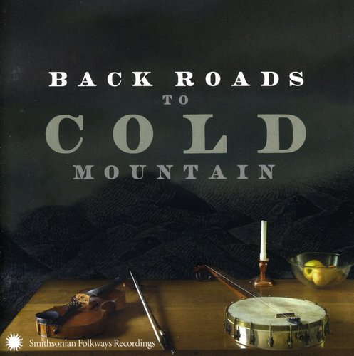 Back Road to Cold Mountain / Various: Back Road To Cold Mountain