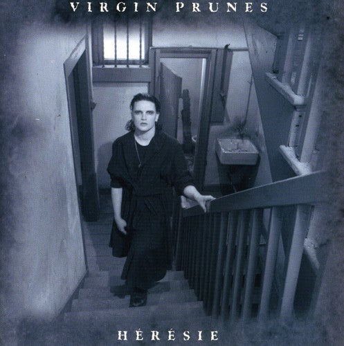 Virgin Prunes: Heresie