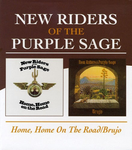 New Riders of the Purple Sage: Home Home on the Road / Brujo