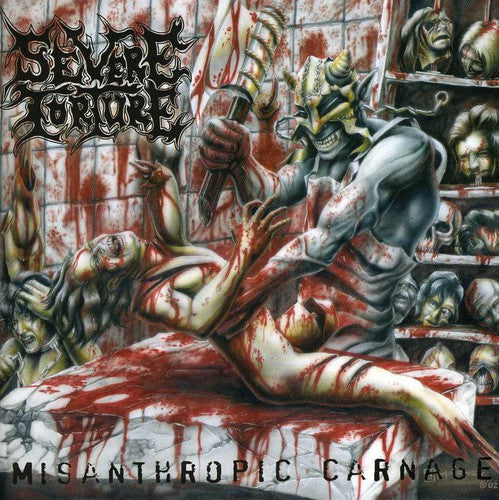 Severe Torture: Misanthropic Carnage