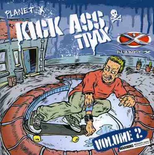 Planet X All Time Kick Ass Trax: Vol. 2-Planet X All Time Kick Ass Trax