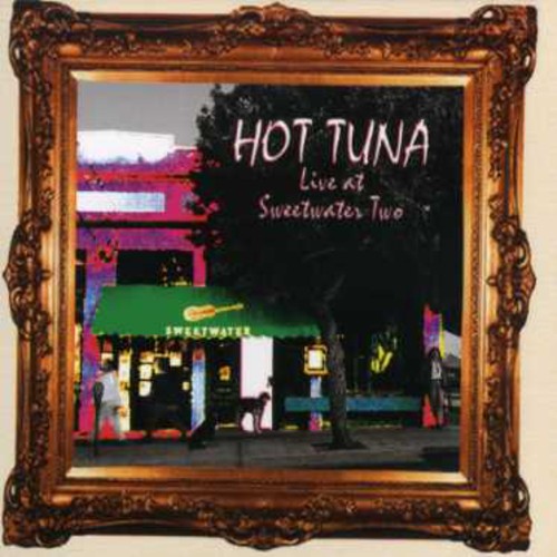 Hot Tuna: Live at Sweetwater Two