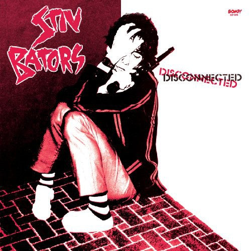 Bators, Stiv: Disconnected