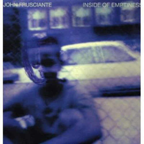 Frusciante, John: Inside of Emptiness