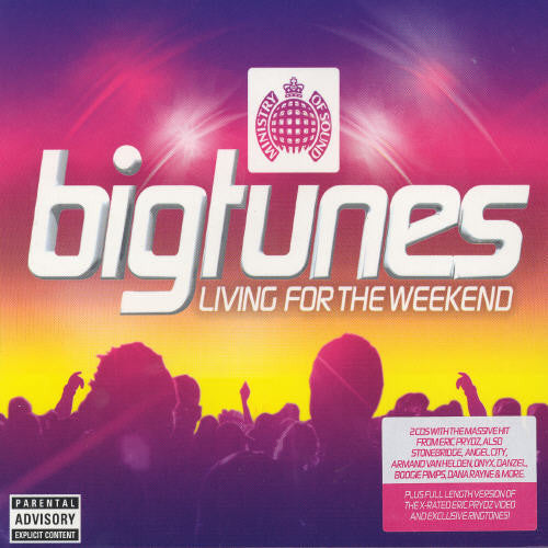 Ministry of Sound: Big Tunes - Living for Weekend: Big Tunes