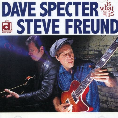 Specter, Dave / Freund, Steve: Is What It Is