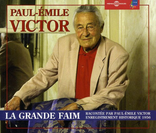 Victor, Paul-Emile: La Grande Faim