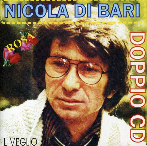 Di Bari, Nicola: Rosa: Il Meglio