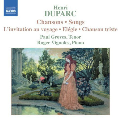 Duparc / Groves / Vignoles: Songs