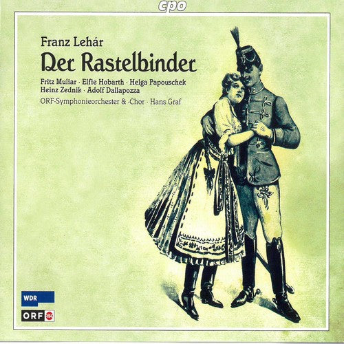 Lehar / Muliar / Hobarth / Papouschek / Graf: Der Rastelbinder