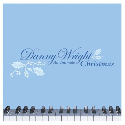 Wright, Danny: An Intimate Christmas