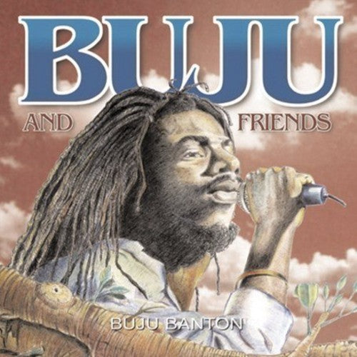 Banton, Buju: Buju & Friends