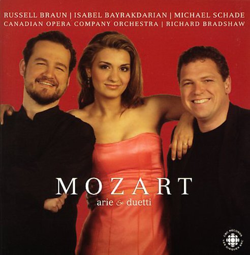 Mozart / Schade / Canadian Opera Orch / Bradshaw: Arie E Duetti