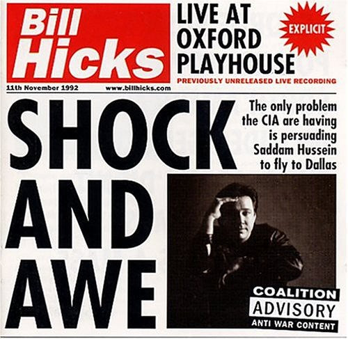 Hicks, Bill: Shock and Awe