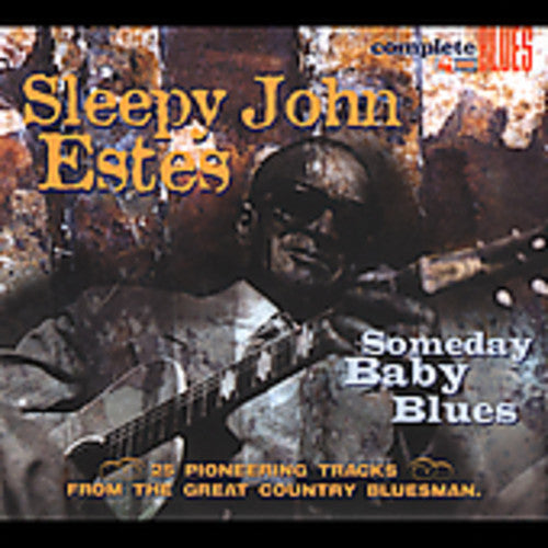 Estes, Sleepy John: Someday Baby Blues