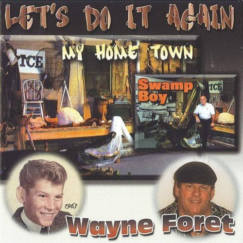 Foret, Wayne: Let's Do It Again