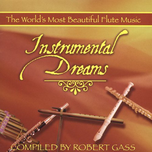 Gass, Robert: Instrumental Dreams