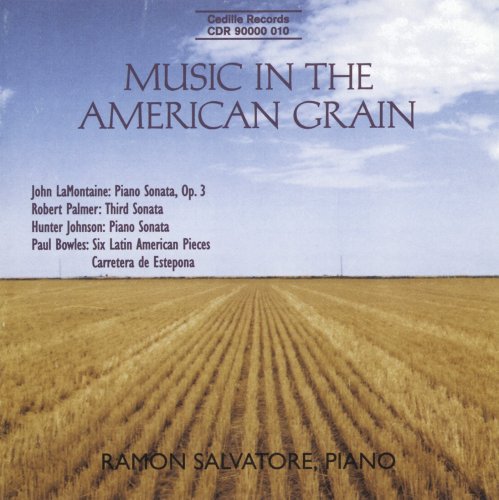 Lamontaine / Palmer / Salvatore: Music in the American Grain