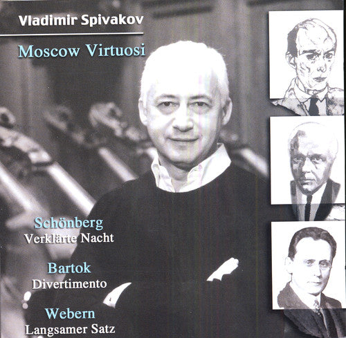 Bartok / Schoenberg / Moscow Virtuosi / Spivakov: Verklarte Nacht / Divertimento