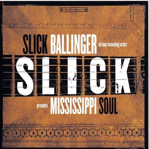 Ballinger, Slick: Mississippi Soul