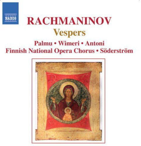 Rachmaninoff / Palmu / Wimeri / Soderstrom: Vespers: All Night Vigil