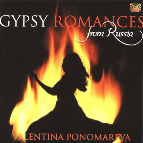 Ponomareva, Valentina: Gypsy Romance from Russia