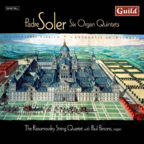 Soler / Parsons / Rasumovsky String Quartet: Six Organ Quintets