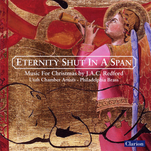 Redford, J.a.C. / Bradford / Philadelphia Brass: Eterny Shut in a Span: Music for Christmas